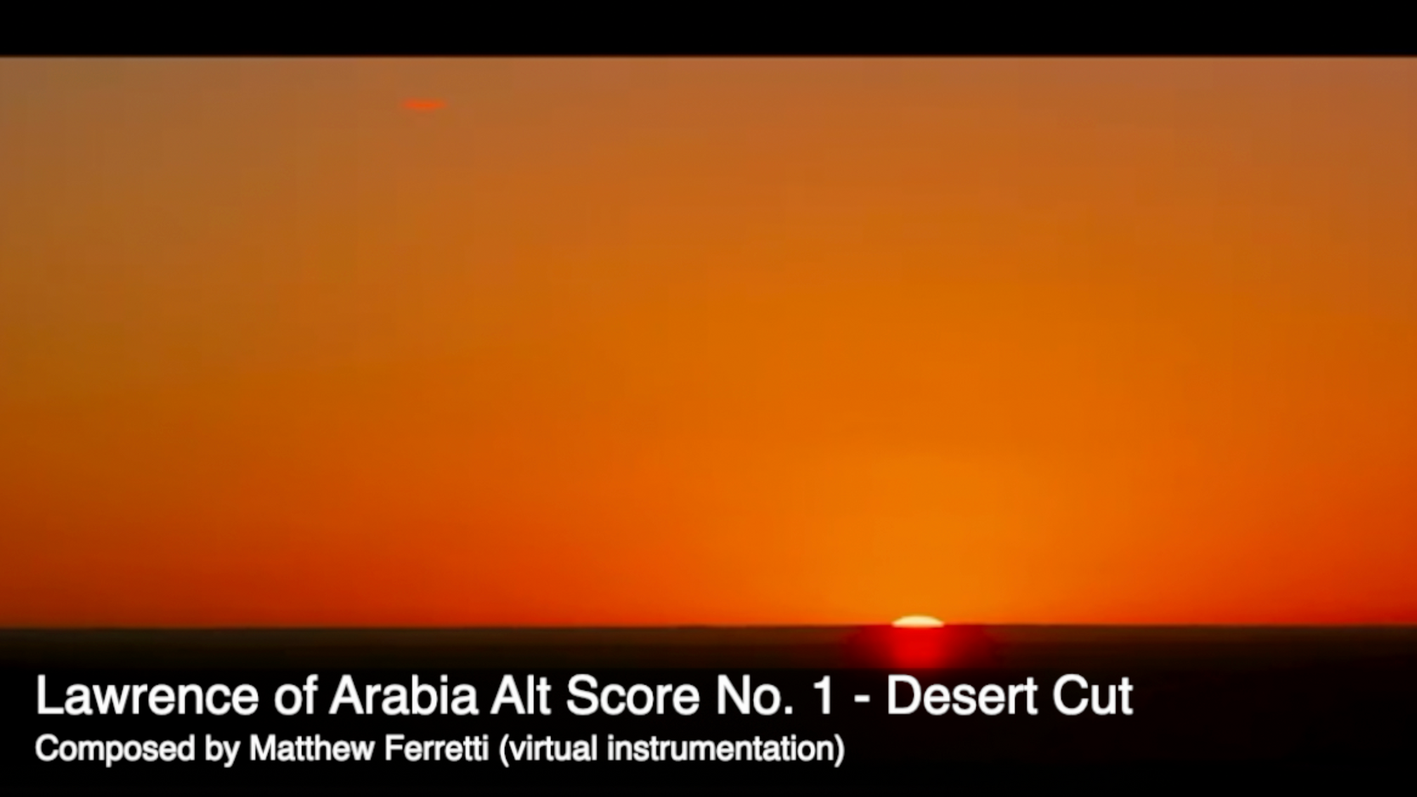Lawrence of Arabia Alt Score No. 1 - Desert Cut